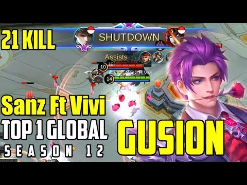 21Kill!!! Perfect Gameplay Top 1 Global Gusion by Sanz Ft Vivi Season 12 | Mobile Legends
