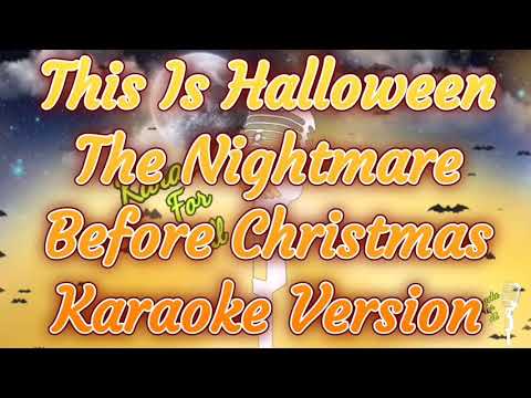 This Is Halloween - The Nightmare Before Christmas (Karaoke Version)
