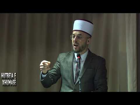 Hutbe: Durimi si virtyt - Hoxhë Rashit Zylfiu