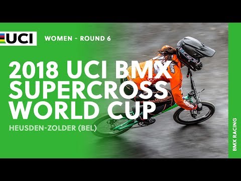 2018 UCI BMX SX World Cup - Heusden-Zolder (BEL) / Women Round 6