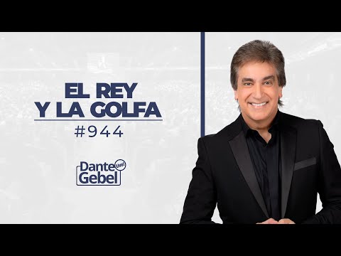 Dante Gebel #944 | El rey y la golfa