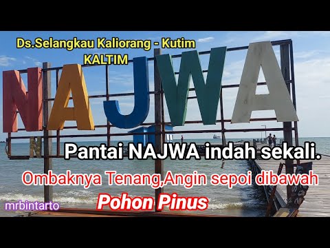 Pantai Najwa,Desa Selangkau Kaliorang Kutim Kaltim.Wisata terdekat dari lokasi saya.