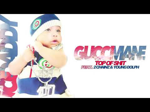 Videoclip de Top of Shit (feat. 2 Chainz & Young Dolph) — Gucci Mane