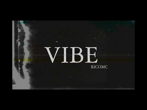 RICO MC - VIBE