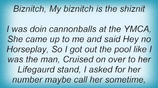Tenacious D - My Biznitch Is The Shiznit Lyrics