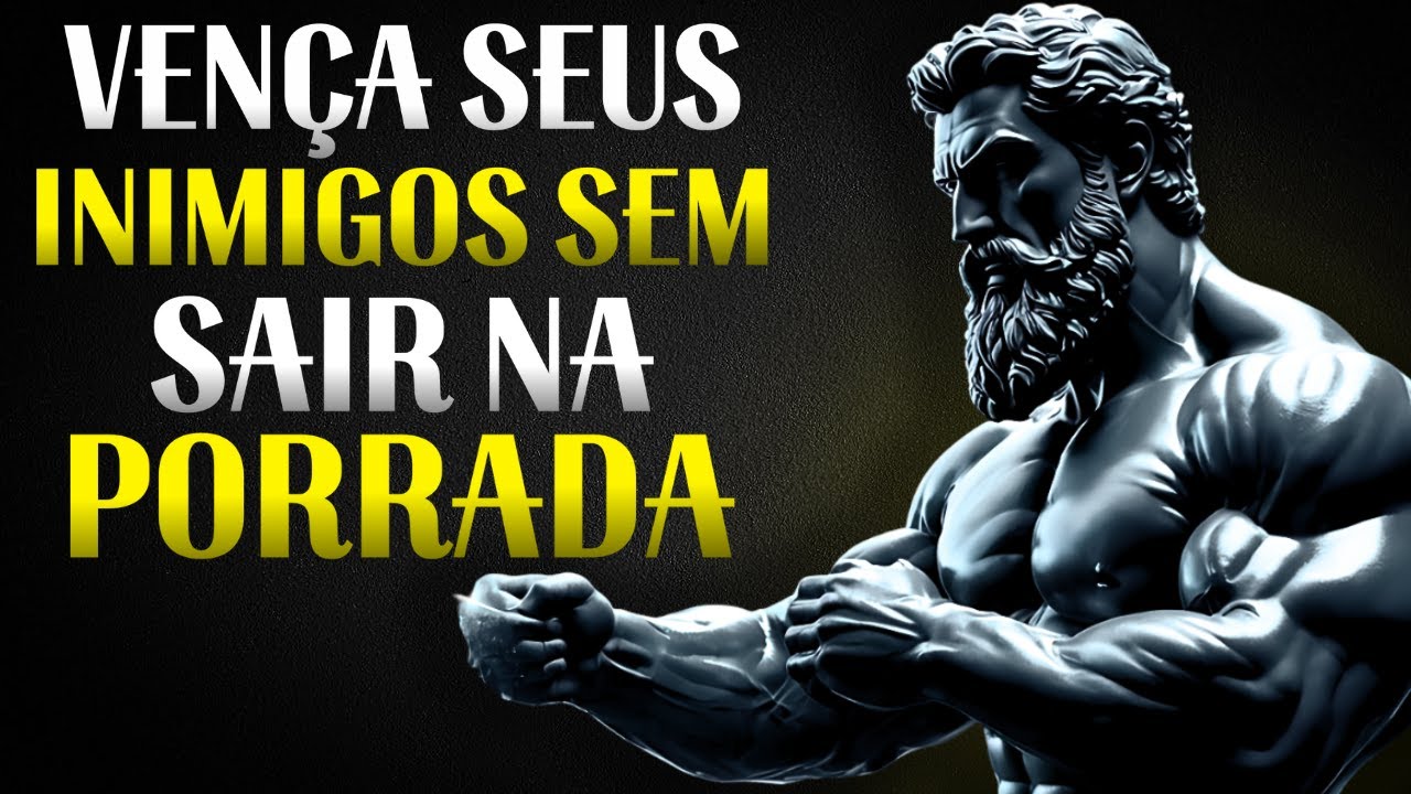 Vença Seus Inimigos Sem Lutar | Táticas do Estoicismo