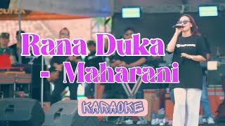 Download lagu Maharani - Rana Duka, Karaoke - Adella mp3