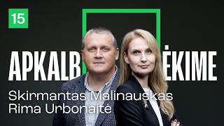 Urbonaitė. Malinauskas. Kokie pavojai tyko? | Apkalbėkime. Su Tadu Ignatavičiumi