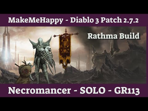 Diablo 3 Necro GR113 Rathma Build Solo Army of Death (2.7.2) MakeMeHappy
