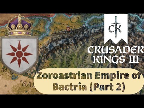 Crusader Kings III (CK3): Zoroastrian Empire of Bactria: Sister Wars (Part 2)
