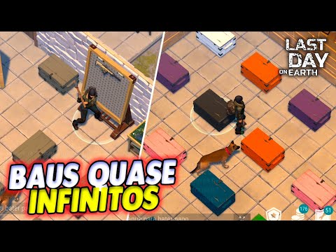 VINGANÇA COM BAUS QUASE INFINITOS - Last Day On Earth