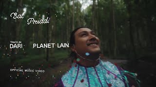 Sal Priadi - Dari planet lain (Official Music Video)