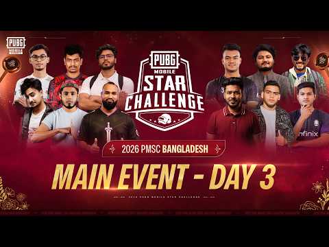 2026 PUBG Mobile Star Challenge Bangladesh | LIVE | Day 3 | Final Showdown