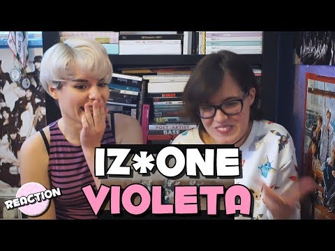 IZ*ONE (아이즈원) - VIOLETA (비올레타) ★ MV REACTION