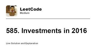 YouTube video '585. Investments in 2016 (Leetcode Medium)'