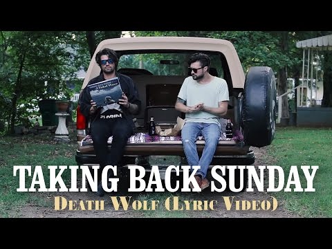 Taking Back Sunday - Death Wolf (Lyric Video)