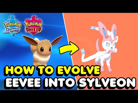How To Evolve Eevee Into Sylveon In Pokemon Sword & Shield