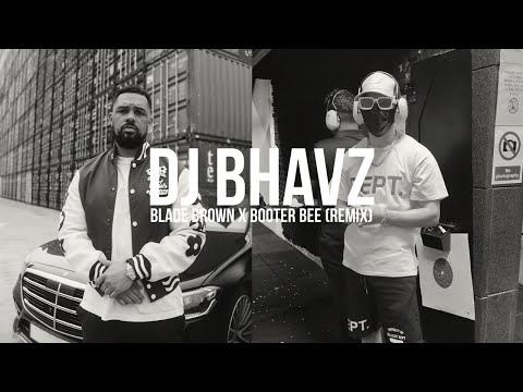 Blade Brown x Booter Bee - Industry Meetings | DJ Bhavz