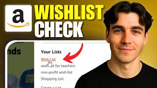 How To See If Someone Bought Something On An Amazon Wish List (Tutorial 2026)