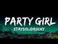 1 Hour StaySolidRocky Party Girl Lyrics Lyrical Harmony