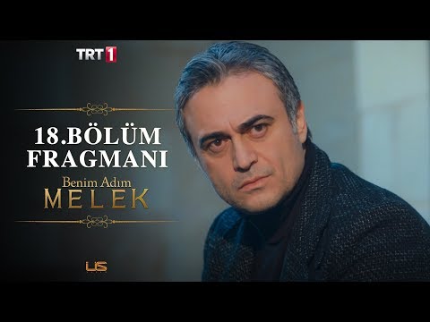 Benim Adım Melek 18.Bölüm Fragman