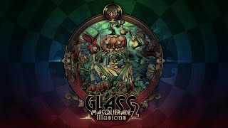 Glass Masquerade 2: Illusions