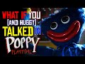 What If You And Huggy Talked In Poppy Playtime Parody