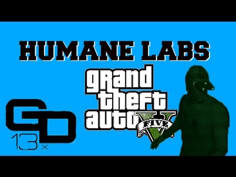 GTA 5 - Heists, Humane Labs