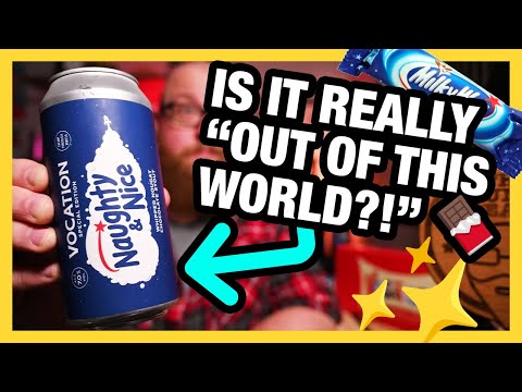 MILKY WAY BEER! Vocation Naughty & Nice Whipped Nougat Chocolate Stout [Chocolate Craft Beer Review]
