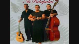 Na Palapalai- Ka Mele O Ku&#39;u Pu&#39;uwai