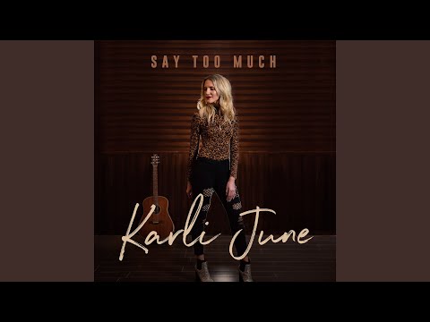 Video thumbnail for Say Too Much