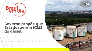 Governo propõe que Estados zerem ICMS do diesel