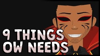 OURWORLD | 9 THINGS OW NEEDS (but won