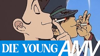 Download lagu Lupin III 「 AMV 」 Die Young mp3