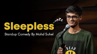 Sleepless - Social Media &amp; Artificial Intelligence | Stand-Up Comedy by Mohd Suhel