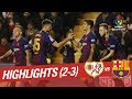 Highlights Rayo Vallecano vs FC Barcelona (2-3)