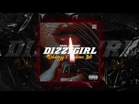 Ddubzyy ft. Cubano Link - Dizzy Girl (Prod. by Konic)