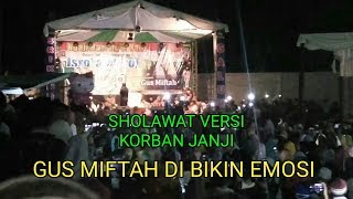 Download lagu SHOLAWAT VERSI KORBAN JANJI - GUS MIFTAH DI BIKIN EMOSI mp3 Download lagu SHOLAWAT VERSI KORBAN JANJI - GUS MIFTAH DI BIKIN EMOSI mp3