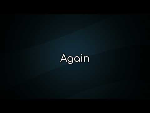 Chavez x Tony Cuttz - Again (Lyrics)