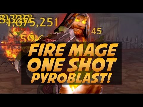 Legion Fire Mage ONE SHOT PYROBLAST - PvP