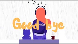 Download lagu Good Bye - Until we meet again (lyrics video) #2025 mp3 Download lagu Good Bye - Until we meet again (lyrics video) #2025 mp3