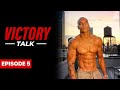 VICTORY TALK Podcast with Brandon Carter | Episode 5