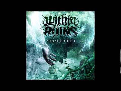 Within The Ruins Phenomena[FULL ALBUM]