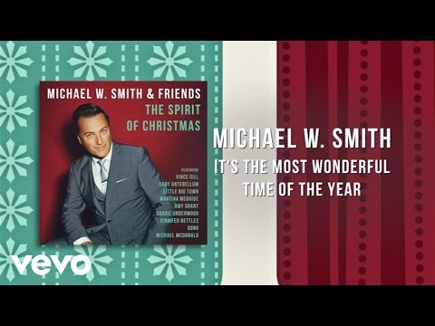 Michael W. Smith - It's The Most Wonderful Time Of The Year (Lyric Video)