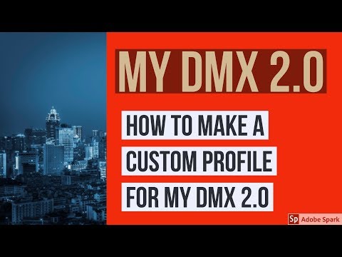 Making profiles for My DMX 2.0 -   Dj chasemode
