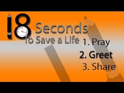 18 Seconds to Save a Life--Greet