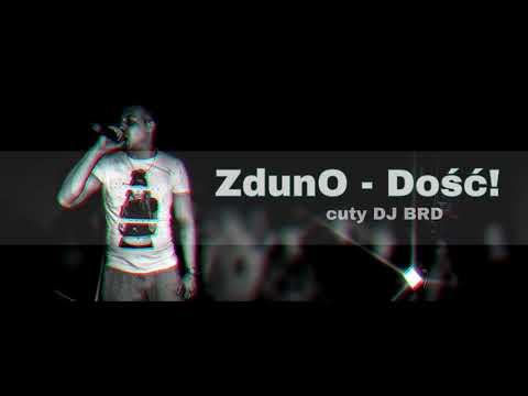 ZdunO - Dość! cuts DJ BRD
