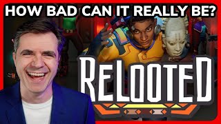 Relooted - How Bad Can It Really Be?
