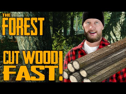 The Forest | How To Cut Wood Fast