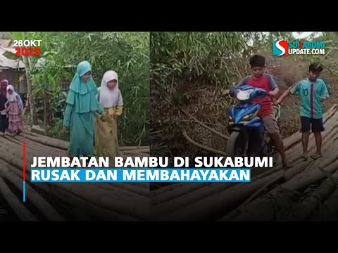 Jembatan Bambu Di Sukabumi Rusak dan Membahayakan